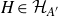 upper H element of script upper H Subscript upper A prime