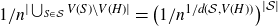 1 divided by n Superscript StartAbsoluteValue union Underscript upper S element of script upper S Endscripts upper V left parenthesis upper S right parenthesis minus upper V left parenthesis upper H right parenthesis EndAbsoluteValue Baseline equals left parenthesis 1 divided by n Superscript 1 divided by d left parenthesis script upper S comma upper V left parenthesis upper H right parenthesis right parenthesis Baseline right parenthesis Superscript StartAbsoluteValue script upper S EndAbsoluteValue