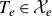 upper T Subscript e Baseline element of script upper X Subscript e