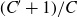 left parenthesis upper C prime plus 1 right parenthesis divided by upper C