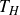 upper T Subscript upper H