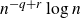 n Superscript negative q plus r Baseline log n