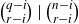 StartBinomialOrMatrix q minus i Choose r minus i EndBinomialOrMatrix vertical bar StartBinomialOrMatrix n minus i Choose r minus i EndBinomialOrMatrix