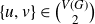 StartSet u comma v EndSet element of StartBinomialOrMatrix upper V left parenthesis upper G right parenthesis Choose 2 EndBinomialOrMatrix