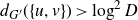 d Subscript upper G prime Baseline left parenthesis StartSet u comma v EndSet right parenthesis greater than log squared upper D