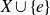 upper X union StartSet e EndSet