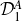 script upper D 1 Superscript upper A