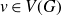 v element of upper V left parenthesis upper G right parenthesis