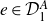 e element of script upper D 1 Superscript upper A