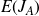 upper E left parenthesis upper J Subscript upper A Baseline right parenthesis