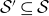 script upper S prime subset of or equal to script upper S