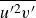 ModifyingAbove u Superscript prime 2 Baseline v prime With bar