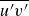 ModifyingAbove u prime v prime With bar