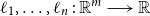 script l 1 comma ellipsis comma script l Subscript n Baseline colon double struck upper R Superscript m Baseline long right arrow double struck upper R