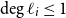 degree script l Subscript i Baseline less than or equals 1