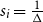 s Subscript i Baseline equals StartFraction 1 Over normal upper Delta EndFraction