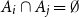upper A Subscript i Baseline intersection upper A Subscript j Baseline equals normal empty set