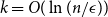 k equals upper O left parenthesis ln left parenthesis n divided by epsilon right parenthesis right parenthesis