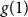 g left parenthesis 1 right parenthesis