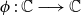 phi colon double struck upper C long right arrow double struck upper C