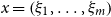x equals left parenthesis xi 1 comma ellipsis comma xi Subscript m Baseline right parenthesis