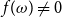 f left parenthesis omega right parenthesis not equals 0