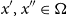x prime comma x double prime element of bold upper Omega
