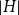 StartAbsoluteValue upper H EndAbsoluteValue