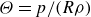 upper Theta equals p divided by left parenthesis upper R rho right parenthesis