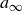 a Subscript normal infinity