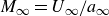 upper M Subscript normal infinity Baseline equals upper U Subscript normal infinity Baseline divided by a Subscript normal infinity