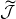 script upper J overtilde