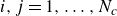 i comma j equals 1 comma ellipsis comma upper N Subscript c Baseline