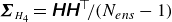 bold italic upper Sigma Subscript upper H 4 Baseline equals sans serif bold italic upper H sans serif bold italic upper H Superscript down tack Baseline divided by left parenthesis upper N Subscript e n s Baseline minus 1 right parenthesis