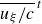 ModifyingAbove u Subscript xi Baseline divided by c With bar Superscript t