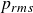 p Subscript r m s