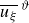 u Subscript xi Baseline overbar Superscript theta