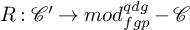 upper R colon script upper C prime right arrow m o d Subscript f g p Superscript q d g Baseline minus script upper C