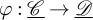 phi colon script upper C underbar right arrow script upper D underbar