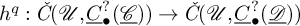h Superscript q Baseline colon ModifyingAbove italic upper C With italic caron left parenthesis script upper U comma ModifyingBelow upper C With quotation dash Subscript bullet Superscript question mark Baseline left parenthesis script upper C underbar right parenthesis right parenthesis right arrow ModifyingAbove italic upper C With italic caron left parenthesis script upper U comma ModifyingBelow upper C With quotation dash Subscript bullet Superscript question mark Baseline left parenthesis script upper D underbar right parenthesis right parenthesis