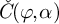 ModifyingAbove italic upper C With italic caron left parenthesis phi comma alpha right parenthesis