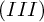 left parenthesis upper I upper I upper I right parenthesis