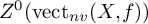 upper Z Superscript 0 Baseline left parenthesis vect Subscript n v Baseline left parenthesis upper X comma f right parenthesis right parenthesis