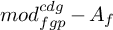 m o d Subscript f g p Superscript c d g minus upper A Subscript f