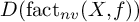 upper D left parenthesis fact Subscript n v Baseline left parenthesis upper X comma f right parenthesis right parenthesis