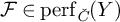 script upper F element of perf Subscript ModifyingAbove italic upper C With italic caron Baseline left parenthesis upper Y right parenthesis