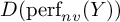 upper D left parenthesis perf Subscript n v Baseline left parenthesis upper Y right parenthesis right parenthesis