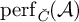 perf Subscript ModifyingAbove italic upper C With italic caron Baseline left parenthesis script upper A right parenthesis