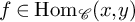 f element of hom Subscript script upper C Baseline left parenthesis x comma y right parenthesis