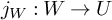 j Subscript upper W Baseline colon upper W right arrow upper U